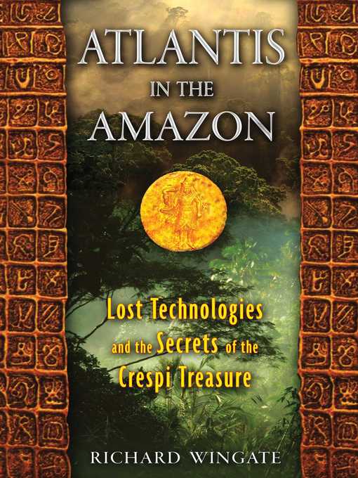 Title details for Atlantis in the Amazon by Richard Wingate - Available